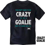 DSC Hockey Men's T-Shirt Crazy To Be A Goalie